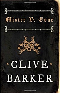 Mister B. Gone (Paperback)