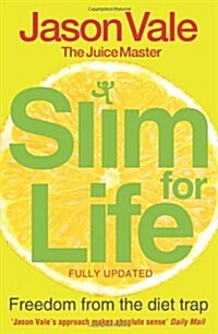 Freedom from the Diet Trap : Slim for Life (Paperback)