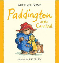 Paddington at the Carnival (Paperback)