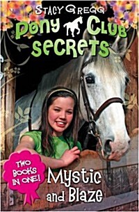 Mystic and Blaze (Paperback)