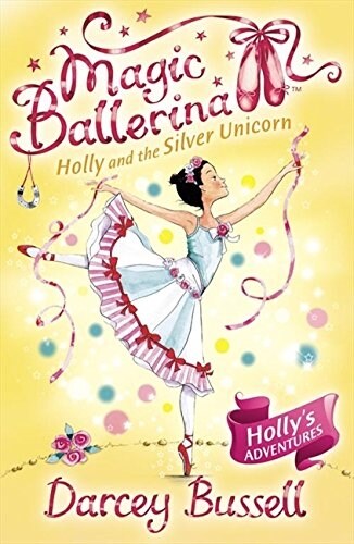 [중고] Holly and the Silver Unicorn (Paperback)