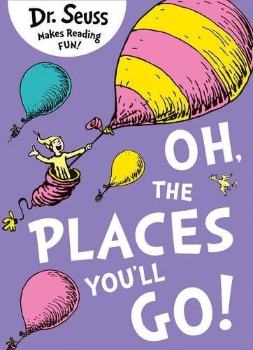 Oh, The Places Youll Go! (Paperback)
