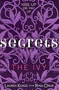The Ivy: Secrets (Hardcover)