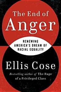 The End of Anger (Hardcover)