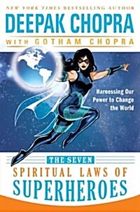 The Seven Spiritual Laws of Superheroes (Hardcover)