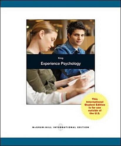 Experience Psychology. by Laura A. King (Paperback)