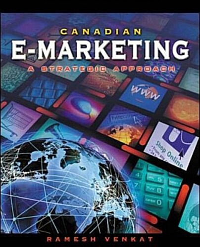 Canadian E-Marketing: A Strategic Approach (Paperback)