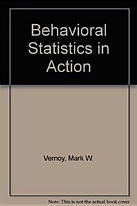 Behavioral Statistics in Action (Paperback)