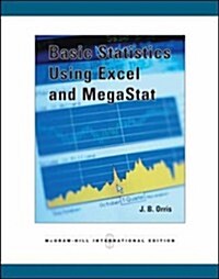 Basic Statistics: Introduction to Statistics Using Megastat and Excel (Paperback)