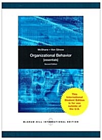 [중고] Organizational Behavior: Essentials. Steven L. McShane, Mary Ann Von Glinow (Paperback)