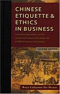 Chinese Etiquette & Ethics in Business (Paperback)