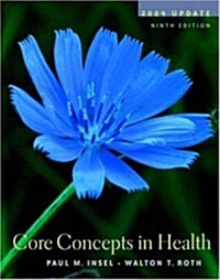 Core Concepts in Health (9th, Paperback)