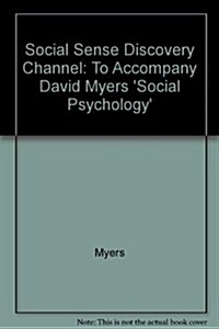 Social Sense Discovery Channel: To Accompany David Myers Social Psychology (Audio CD)