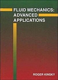 Fluid Mechanics: Advanced Applications (Paperback)