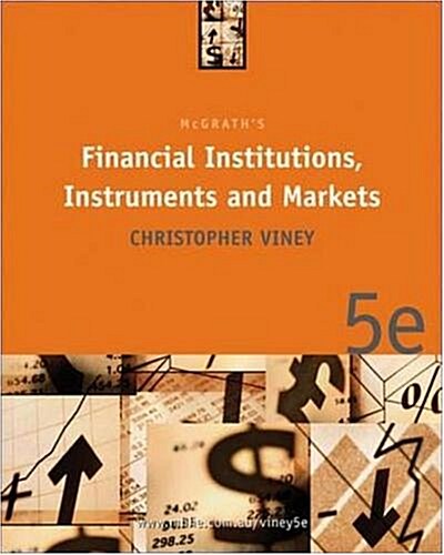 Financial Institutions, Instruments and Markets (Paperback)