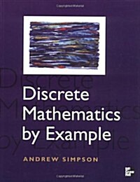 Discrete Mathematics by Example (Paperback)