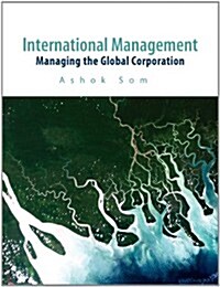 International Management: Managing the Global Corporation (Paperback)