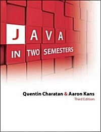 Java in Two Semesters. Quentin Charatan and Aaron Kans (Paperback)