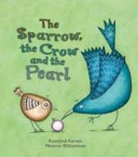 Sparrow, the Crow, and the Pearl (Paperback, 1st)