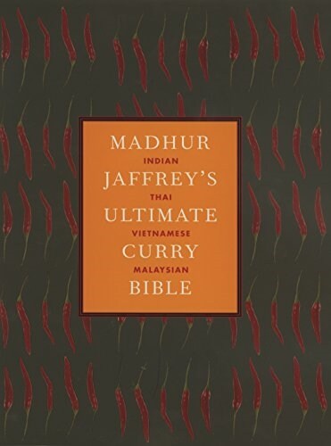 Madhur Jaffreys Ultimate Curry Bible : the definitive curry cookbook from the Queen of Curry (Hardcover)