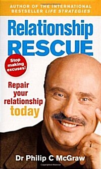 Relationship Rescue : Repair Your Relationship Today (Paperback)