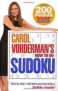 Carol Vordermans How to Do Sudoku (Paperback)