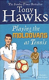 Playing the Moldovans at Tennis (Paperback)