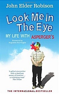 Look Me in the Eye : My Life with Aspergers (Paperback)