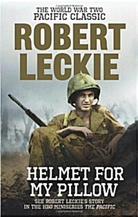 Helmet for my Pillow : The World War Two Pacific Classic (Paperback)