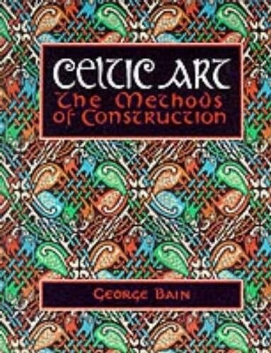 Celtic Art : The Methods of Construction (Paperback)