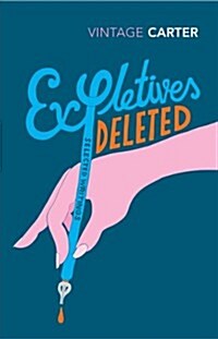 Expletives Deleted : Selected Writings (Paperback)