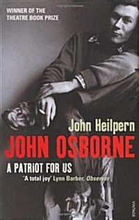 John Osborne : A Patriot for Us (Paperback)