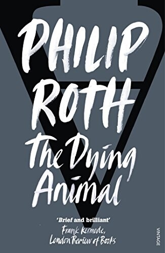 The Dying Animal (Paperback)