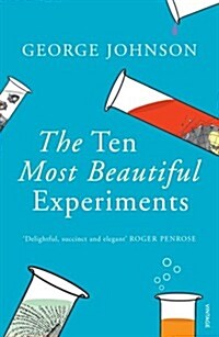 The Ten Most Beautiful Experiments (Paperback)