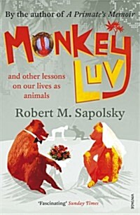Monkeyluv : And Other Lessons in Our Lives as Animals (Paperback)