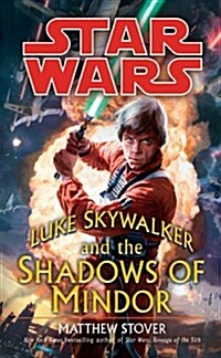 Star Wars: Luke Skywalker and the Shadows of Mindor (Paperback)