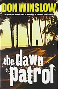 The Dawn Patrol (Paperback)