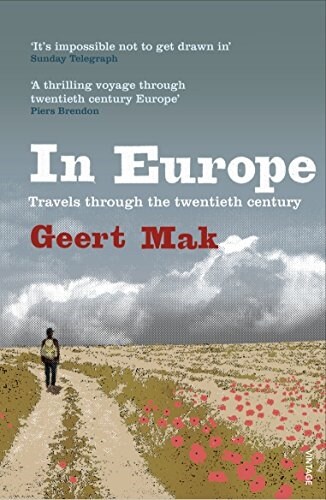 In Europe : Travels Through the Twentieth Century (Paperback)