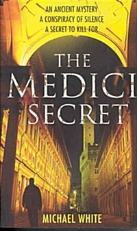 The Medici Secret : a pulsating, page-turning mystery thriller that will keep you hooked! (Paperback)