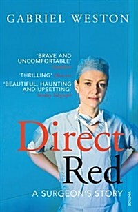 Direct Red : A Surgeons Story (Paperback)