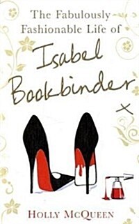 The Fabulously Fashionable Life of Isabel Bookbinder (Paperback)