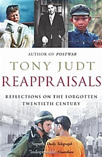 Reappraisals : Reflections on the Forgotten Twentieth Century (Paperback)