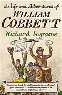 The Life and Adventures of William Cobbett (Paperback)