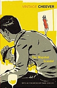 The Wapshot Scandal : With an Introduction by Dave Eggers (Paperback)