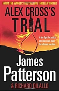 Alex Crosss Trial : (Alex Cross 15) (Paperback)