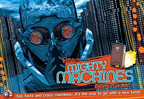 Mighty Machines (Ripleys Twists) (Hardcover)