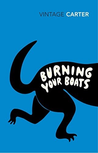 Burning Your Boats : Collected Short Stories (Paperback)