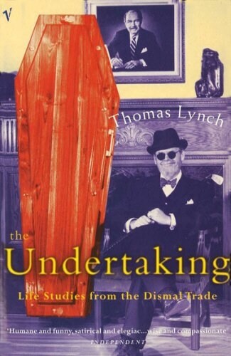 The Undertaking : Life Studies from the Dismal Trade (Paperback)