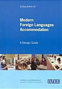 Modern Foreign Languages Accommodation : A Design Guide (Paperback)