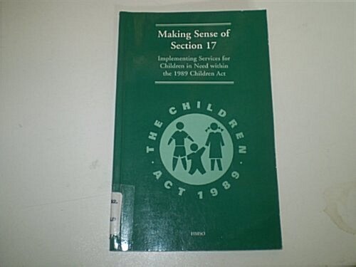 Making Sense of Section 17 (Paperback)